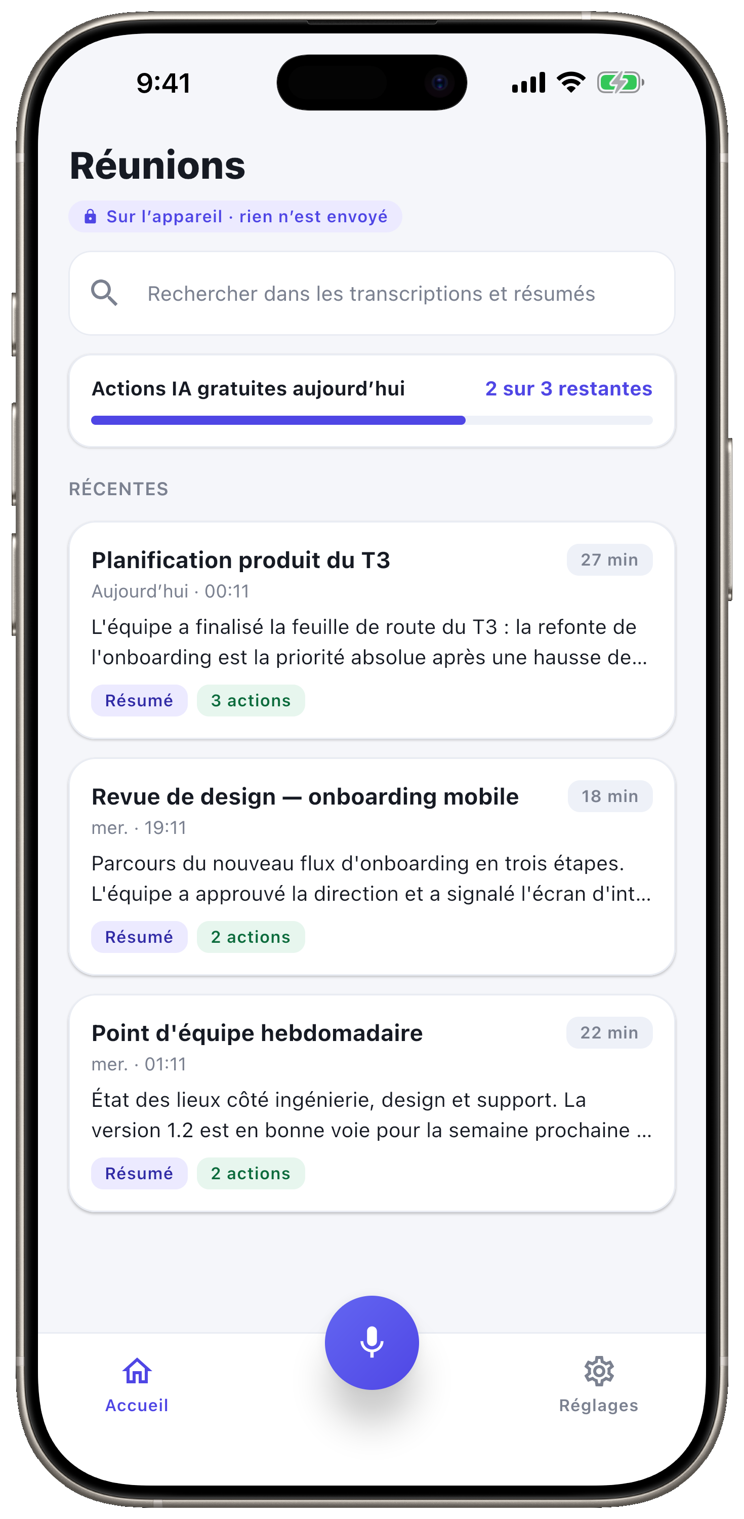 Chaque réunion, enregistrée sur votre appareil.